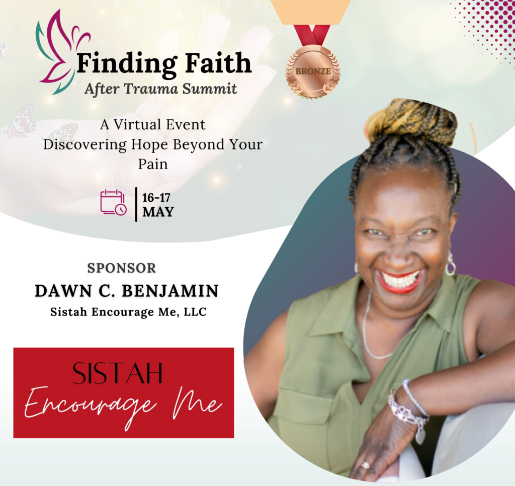 Finding Faith After Trauma Summit - Karen Robinson Trauma Recovery Expert